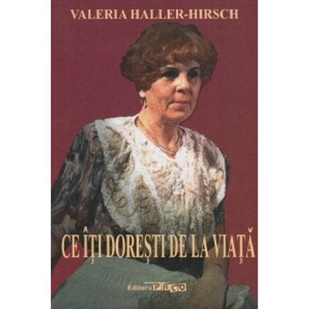 Ce iti doresti de la viata, Valeria Heller-Hirsch